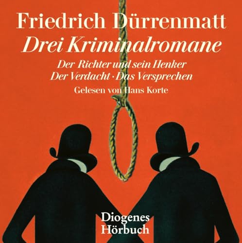 Drei Kriminalromane: Der Richter und sein Henker, Der Verdacht, Das Versprechen (Diogenes Hörbuch)